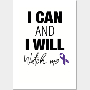 I can and I will, watch me! Posters and Art